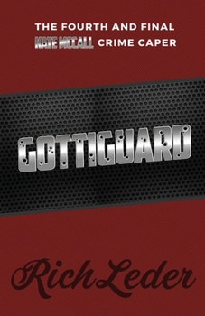 Paperback Gottiguard: The Fourth and Final Kate McCall Crime Caper Book