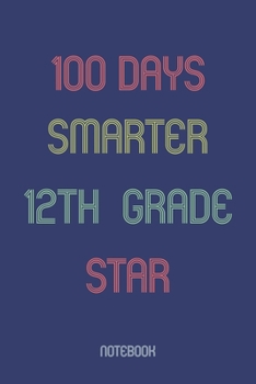 Paperback 100 Days Smarter 12th Grade Star: Notebook Book