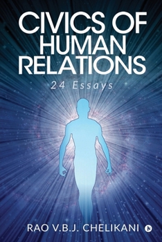 Paperback Civics of Human Relations: 24 Essays Book