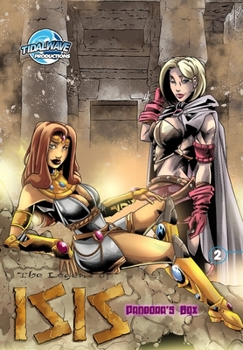 Legend of Isis: Pandora's Box #2 - Book #2 of the Legend of Isis: Pandora's Box