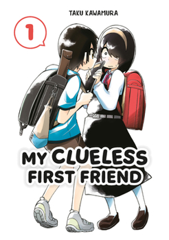 Paperback My Clueless First Friend 01 Book