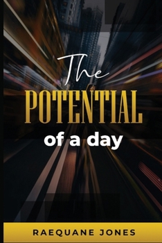 Paperback The Potential of a Day Book