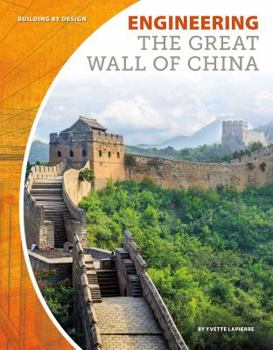 Engineering the Great Wall of China - Book  of the Building by Design