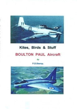 Paperback Kites, Birds & Stuff - BOULTON PAUL Aircraft Book