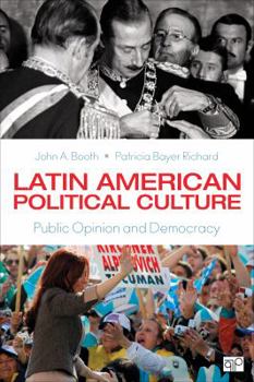 Paperback Latin American Political Culture: Public Opinion and Democracy Book