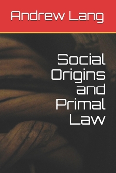 Paperback Social Origins and Primal Law Book