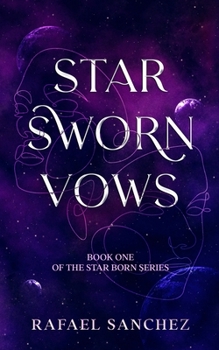 Paperback Star Sworn Vows: Book one of the Star Born series Book