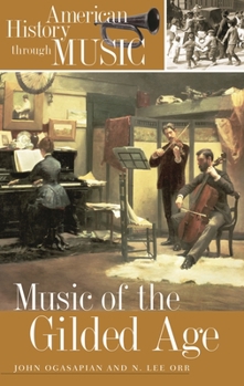 Hardcover Music of the Gilded Age Book