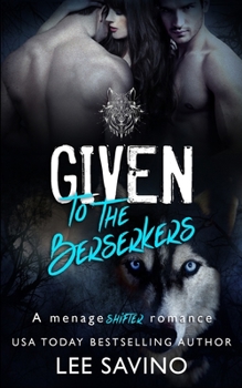 Bonded to the Berserkers - Book #4 of the Berserker Brides