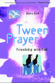 Paperback Tween Prayer: Friendship with God Book
