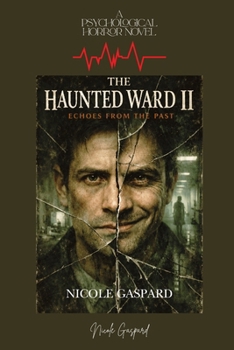Paperback Echoes from the Past: Some Whispers Are Deadly (The Haunted Ward) Book