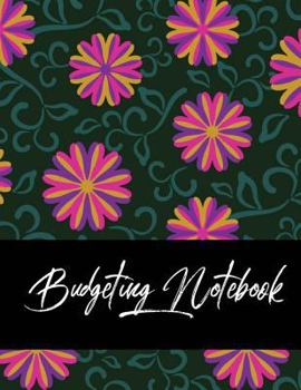 Paperback Budgeting Notebook: Weekly Expense Tracker Bill Organizer Notebook Step-By-Step Guide to Track Your Financial Health Book