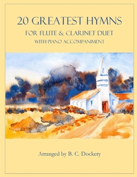 Paperback 20 Greatest Hymns for Flute and Clarinet Duet with Piano Accompaniment Book