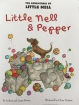 The Adventures of Little Nell: Little Nell & Pepper