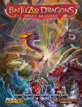 Hardcover Battlezoo Dragons: Misfit Dragons (Pathfinder 2e) Book