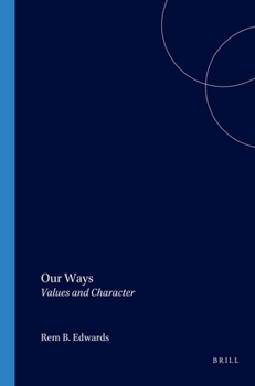 Paperback Our Ways: Values and Character Book