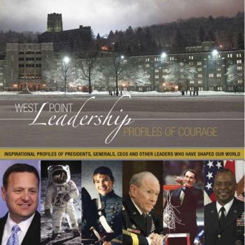 Hardcover West Point Leadership: Profiles of Courage Book