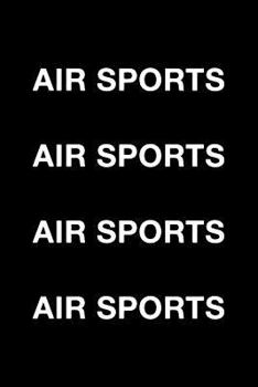 Paperback Air Sports Air Sports Book