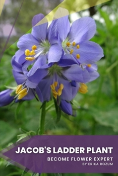 Paperback Jacob's Ladder Plant: Become flower expert Book