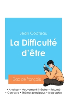Paperback Réussir son Bac de français 2024: Analyse de La Difficulté d'être de Jean Cocteau [French] Book