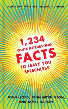 Hardcover 1,234 Quite Interesting Facts to Leave You Speechless Book
