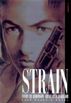 Strain, Vol. 1 - Book #1 of the Strain ()