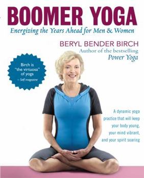 Paperback Boomer Yoga: Energizing the Years Ahead for Men & Women Book