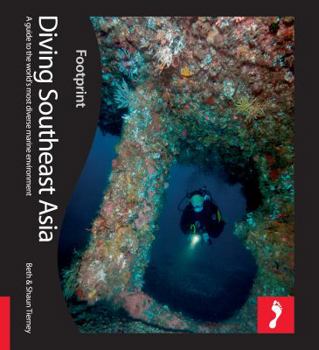 Paperback Diving Southeast Asia: A Guide to Asia's Tropical Seas Book