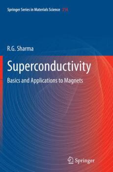 Paperback Superconductivity: Basics and Applications to Magnets Book