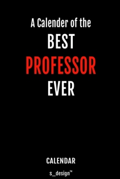 Calendar for Professors / Professor: Everlasting Calendar / Diary / Journal (365 Days / 3 Days per Page) for notes, journal writing, event planner, quotes & personal memories
