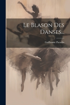 Paperback Le Blason Des Danses... [French] Book