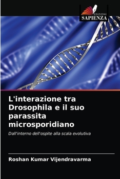 Paperback L'interazione tra Drosophila e il suo parassita microsporidiano [Italian] Book