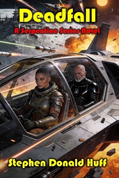 Paperback Deadfall: A Novella of 'The Serpentine' Book