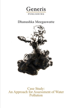 Paperback Case Study: An Approach for Assessment of Water Pollution Book