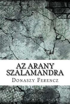 Paperback AZ Arany Szalamandra [Hungarian] Book