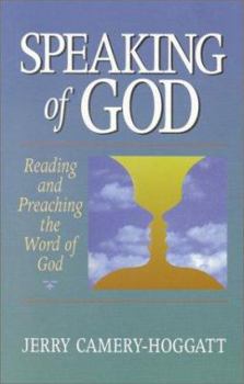 Paperback Speaking of God: Reading and Preaching the Word of God Book