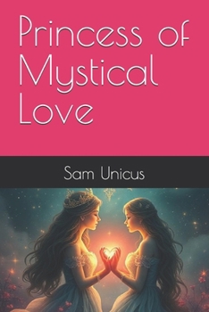 Paperback Princess of Mystical Love Book