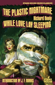 Paperback The Plastic Nightmare / While Love Lay Sleeping Book
