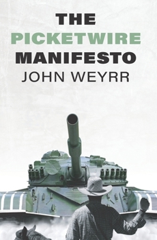 Paperback The Picketwire Manifesto Book
