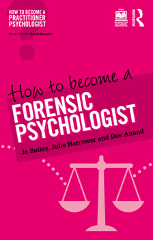 Paperback How to Become a Forensic Psychologist Book