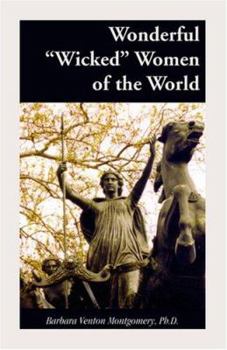 Paperback Wonderful "Wicked" Women of the World Book