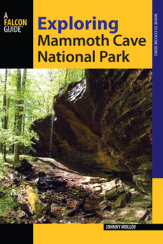 Paperback Exploring Mammoth Cave National Park Book