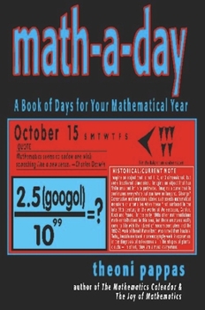 Paperback Math-A-Day: A Book of Days for Your Mathematical Year Book