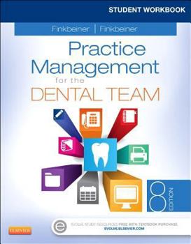 Paperback Student Workbook for Practice Management for the Dental Team Book
