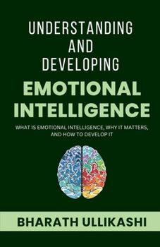 Paperback Understanding and Developing Emotional Intelligence Book