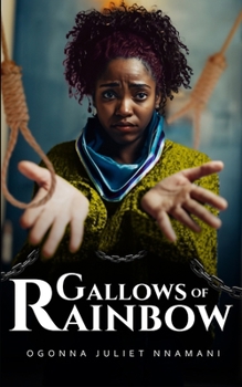 Paperback Gallows of Rainbow Book