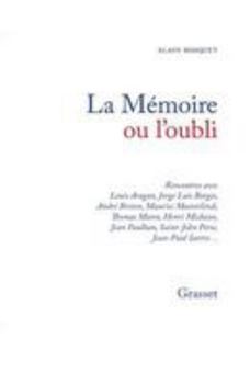 Paperback La mémoire ou l'oubli [French] Book