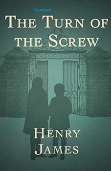 Paperback The Turn of the Screw Illustrated Book