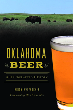 Paperback Oklahoma Beer: A Handcrafted History Book