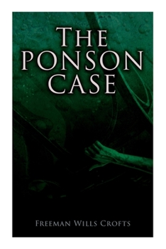 Paperback The Ponson Case: A Murder Mystery Book